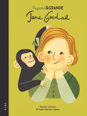 cover image of Pequeña&Grande Jane Goodall